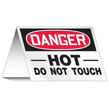 Accuform OSHA DANGER Safety Sign HOT  DO PAT725 PAT725